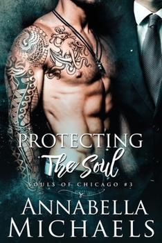 Paperback Protecting the Soul: Souls of Chicago series Book