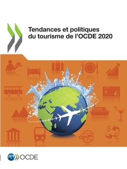 Paperback Tendances Et Politiques Du Tourisme de l'Ocde 2020 [French] Book