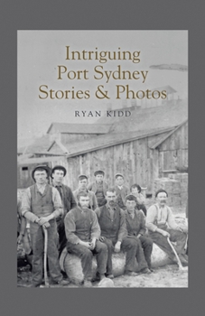 Paperback Intriguing Port Sydney Stories & Photos Book