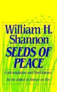 Hardcover Seeds of Peace: Contemplation & Nonviolence Book