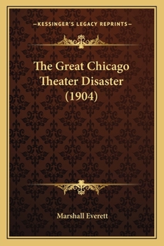 Paperback The Great Chicago Theater Disaster (1904) Book