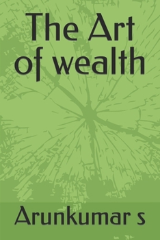 Paperback The Art of wealth Book