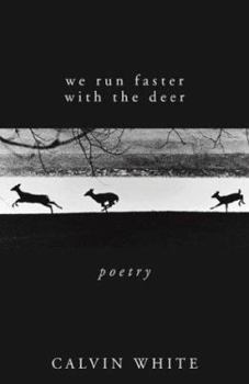 Paperback We Run Faster with the Deer Book