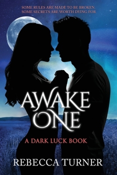 Paperback Awake One: A Dark Luck Book