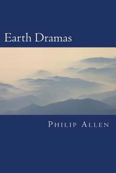 Paperback Earth Dramas: Ancient Mysteries and Modern Controversies Book