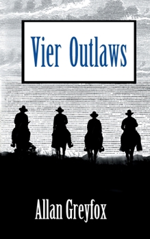 Paperback Vier Outlaws [German] Book