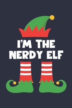 Nerdy Elf Notebook - Funny Christmas Gift for Nerdy Diary - Family Xmas Holiday Journal: Medium College-Ruled Journey Diary, 110 page, Lined, 6x9 (15.2 x 22.9 cm)