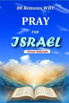 Paperback 80 Reasons WHY PRAY FOR ISRAEL Book