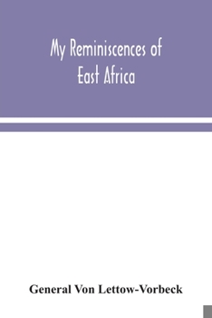Paperback My reminiscences of East Africa Book