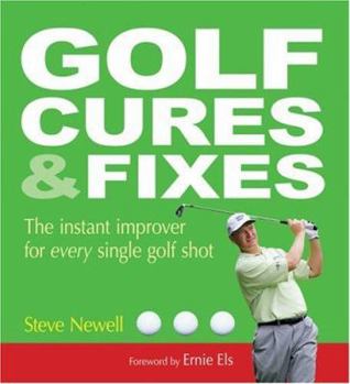 Paperback Golf Cures & Fixes: The Instant Improver for Every Single Golf Shot Book