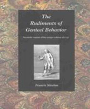 Paperback The Rudiments of Genteel Behavior Book