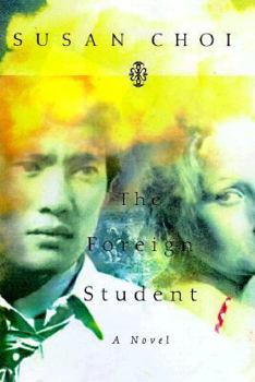Hardcover The Foreign Student: A Novel Book
