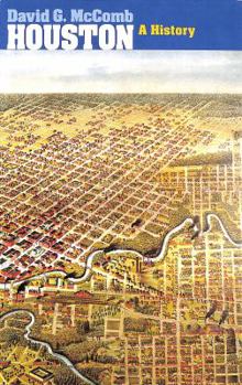 Hardcover Houston -- A History Book