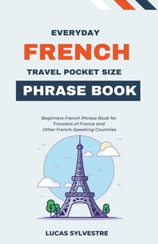 Paperback Everyday French Travel Pocket Size Phrase Book