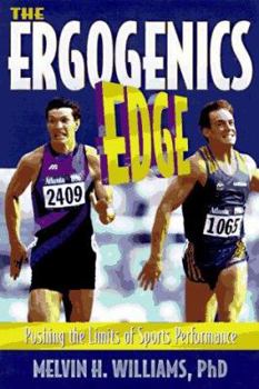 Paperback The Ergogenics Edge: Pushing the Limits of Sports Performance Book