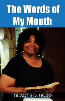 Paperback The Words of My Mouth Book