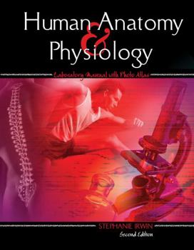 Spiral-bound Human Anatomy and Physiology Laboratory Manual With Photo Atlas Book