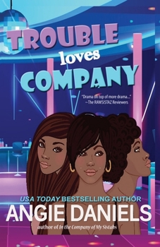 Trouble Loves Company - Book #2 of the Company Series