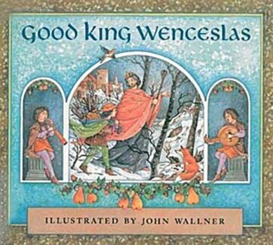 Hardcover Good King Wenceslas Book