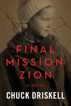Paperback Final Mission: Zion: The Pale Horse Saga Book