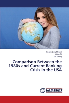 Paperback Comparison Between the 1980s and Current Banking Crisis in the USA Book