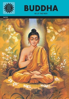 Buddha (Amar Chitra Katha) - Book #22 of the Amar Chitra Katha
