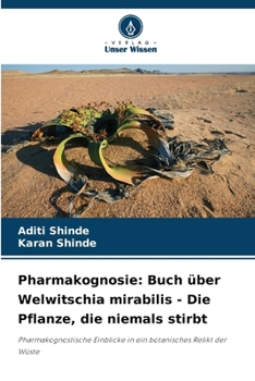 Paperback Pharmakognosie: Buch über Welwitschia mirabilis - Die Pflanze, die niemals stirbt [German] Book