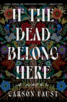 Hardcover If the Dead Belong Here Book