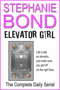 Paperback Elevator Girl: The Complete Daily Serial Book