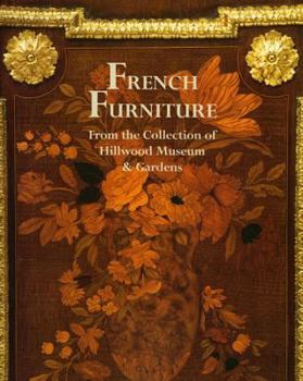Paperback French Furn. from the Coll. of Hillwood Museum Book