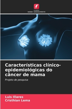 Paperback Características clínico-epidemiológicas do câncer de mama [Portuguese] Book