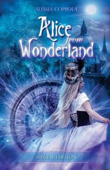 Alice from Wonderland - Book #1 of the Alice from Wonderland