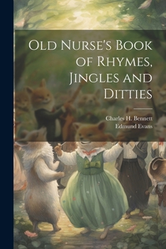 Paperback Old Nurse's Book of Rhymes, Jingles and Ditties Book