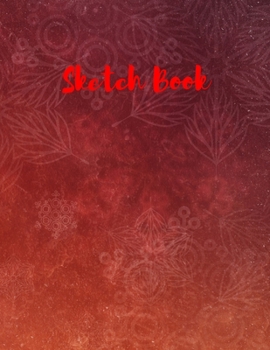 Sketch Book: Blank, Large 8.5"x 11" 100 page Personal Artist Sketchbook Scrapbook: for sketching, Creative doodling, and Drawing