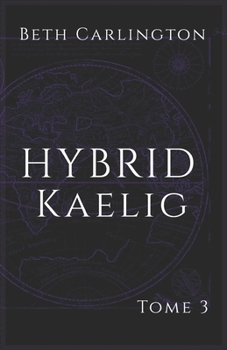 Paperback Kaelig: Hybrid [French] Book