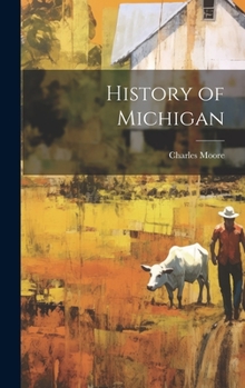 Hardcover History of Michigan Book