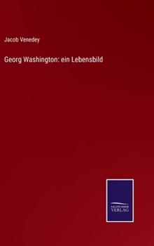 Hardcover Georg Washington: ein Lebensbild [German] Book