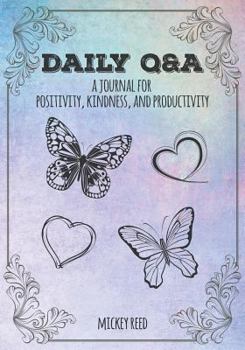 Paperback Daily Q&A: A Journal for Positivity, Kindness, and Productivity Book