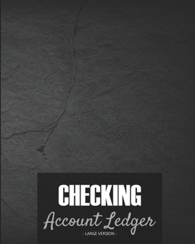 Paperback Checking account ledger - Large version: Checkbook log - Checkbook register notebook - Personal Checking Account Balance Register - 101 pages, 8"x10" Book