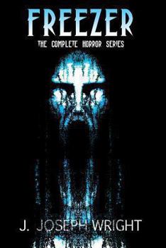 Paperback Freezer: The Complete Horror Series Book