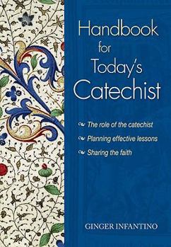 Paperback Handbooks for Today's Catechist Book