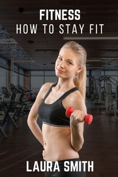 Paperback Fitness: how to stay fit Book