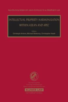 Hardcover Intellectual Property Harmonisation Within ASEAN and Apec Book