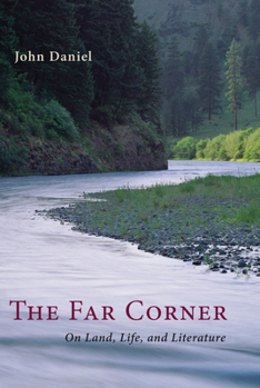 Paperback The Far Corner: Northwestern Views on Land, Life, and Literature Book