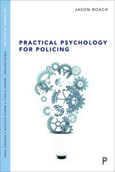 Paperback Practical Psychology for Policing Book