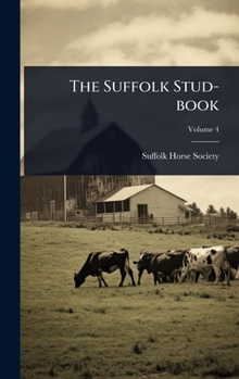 Hardcover The Suffolk Stud-book Book