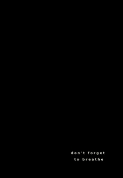 Don't Forget to Breathe - Book  of the Migrations #I