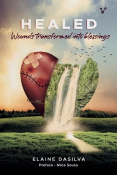 Paperback HEALED Wounds transformed into blessings Book