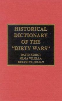 Hardcover Historical Dictionary of the Dirty Wars Book