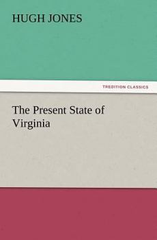 Paperback The Present State of Virginia Book